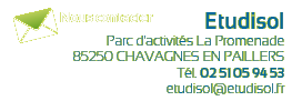 Etudisol - Parc d'activits La Promenade - 85250 CHAVAGNES EN PAILLERS - Tl. 02 51 05 94 53