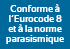 Conforme eurocode 8 et norme parasismique