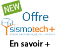 Offre Sismotech+